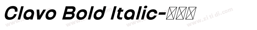 Clavo Bold Italic字体转换 Clavo Bold Italic字体转换